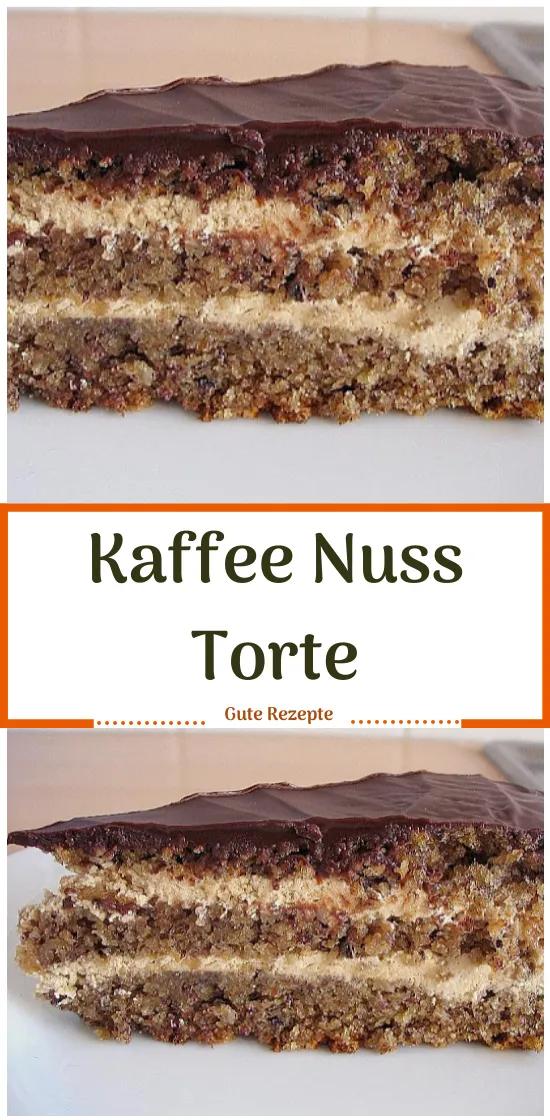 Kaffee Nuss Torte | Kuchen und torten rezepte, Nachtisch rezepte ...