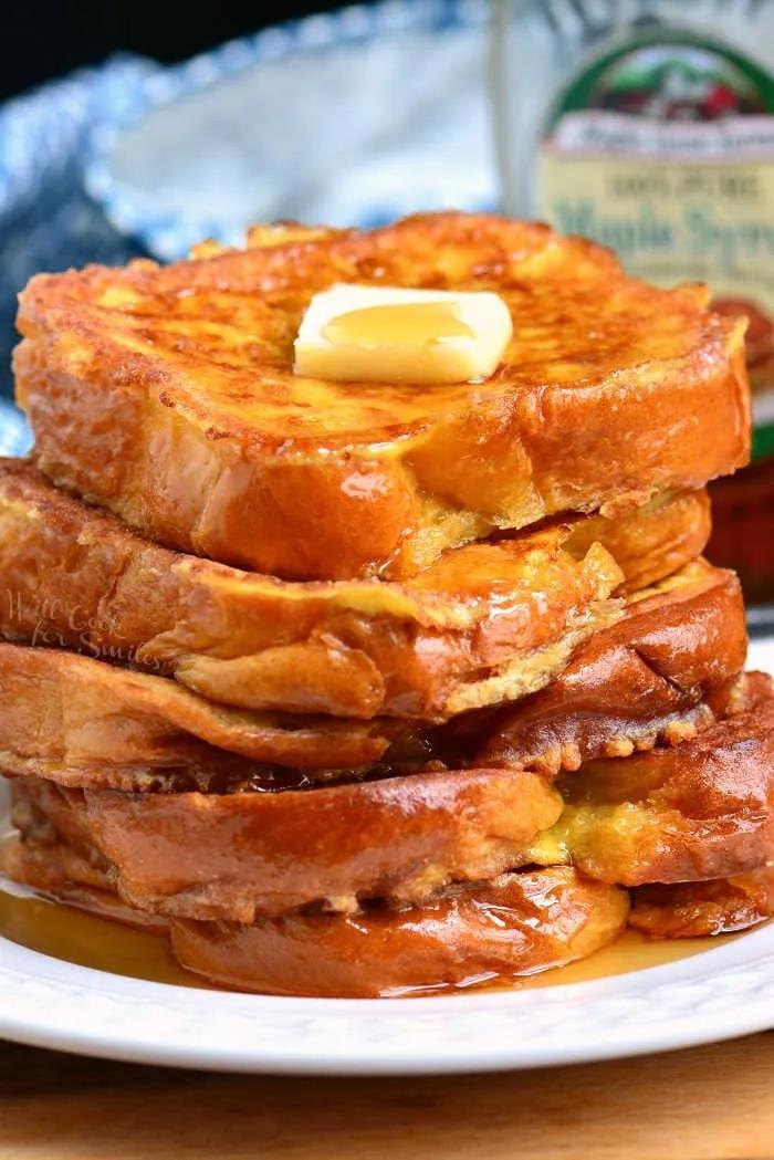 The Best French Toast - Will Cook For Smiles