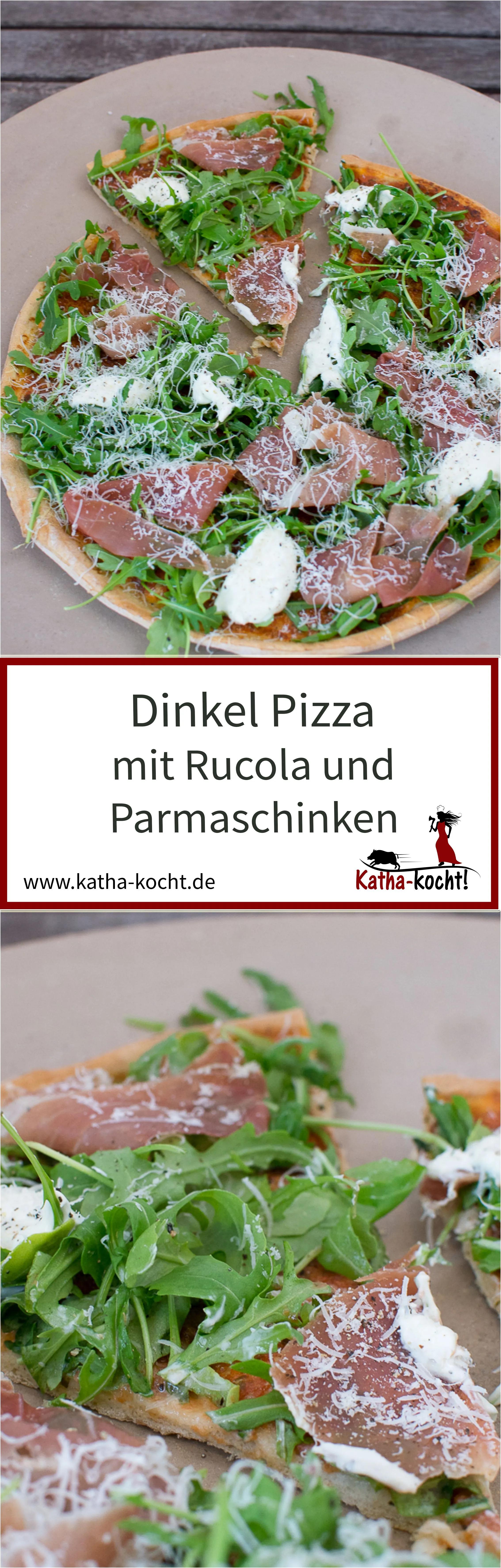 Dinkel Pizza mit Rucola und Parmaschinken - Katha-kocht! | Rucola pizza ...