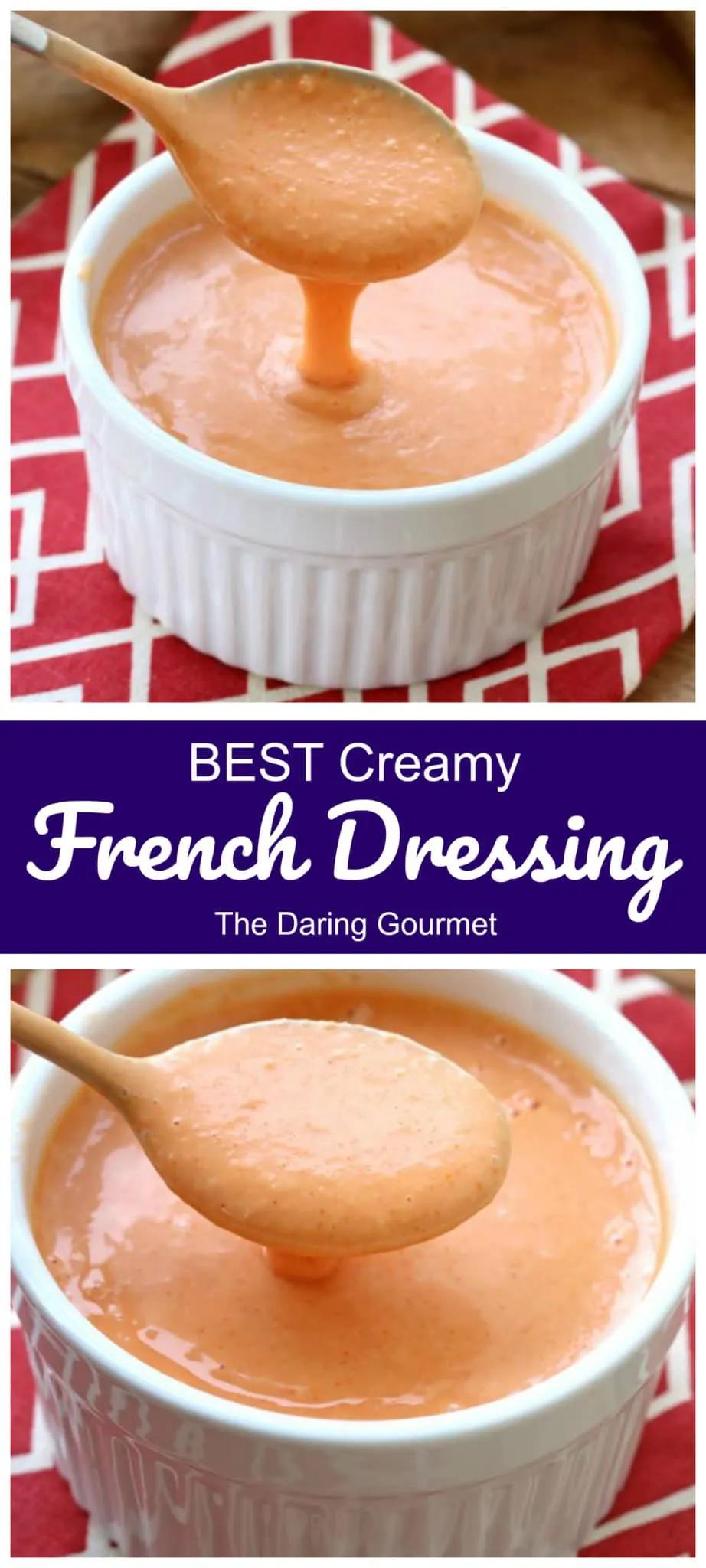 Creamy French Dressing - The Daring Gourmet