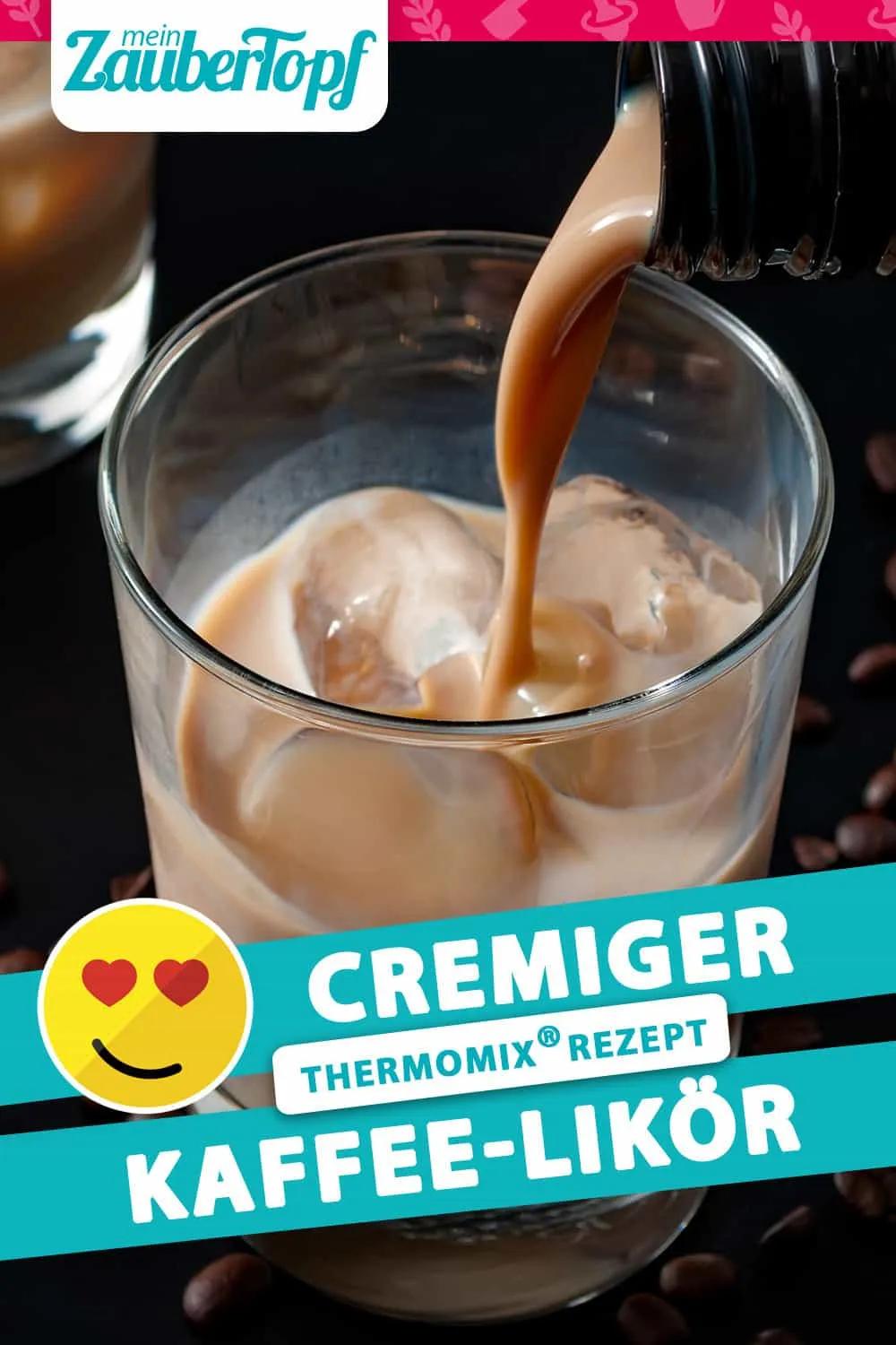 Kaffee-Sahne-Likör – Rezept für den Thermomix®