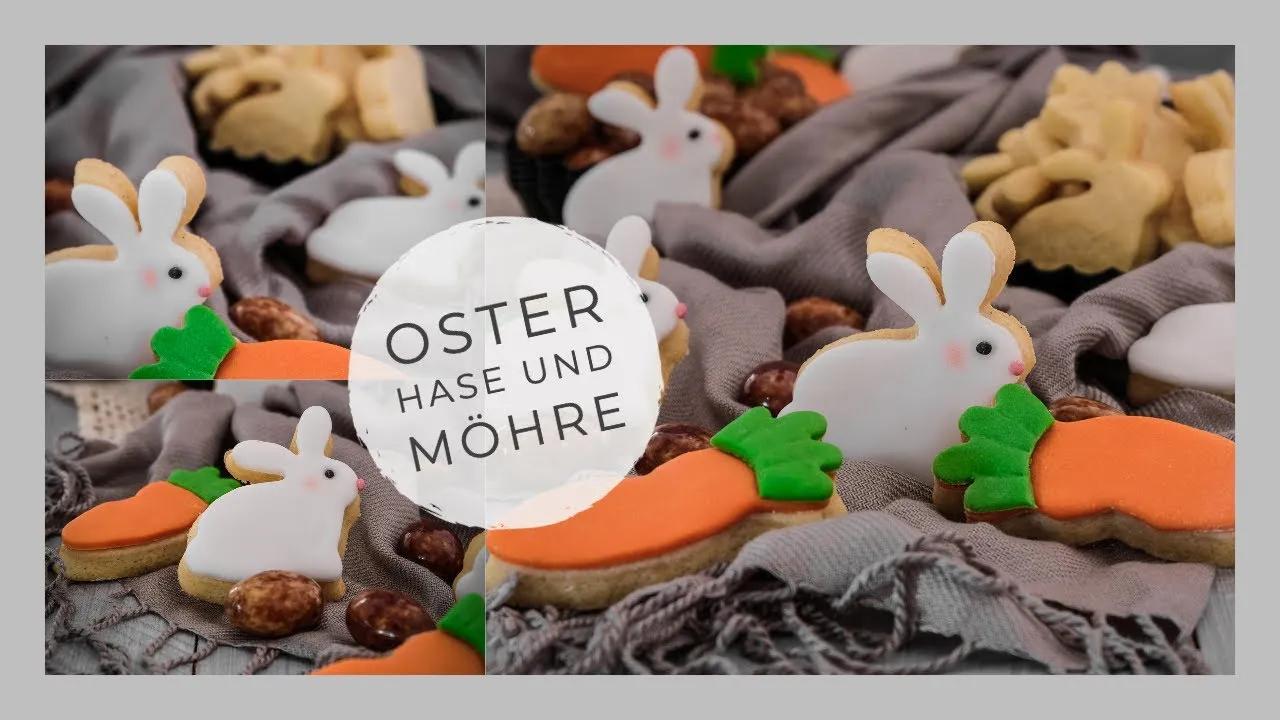 Osterplätzchen - Osterhase und Möhre - Kekse zu Ostern ...