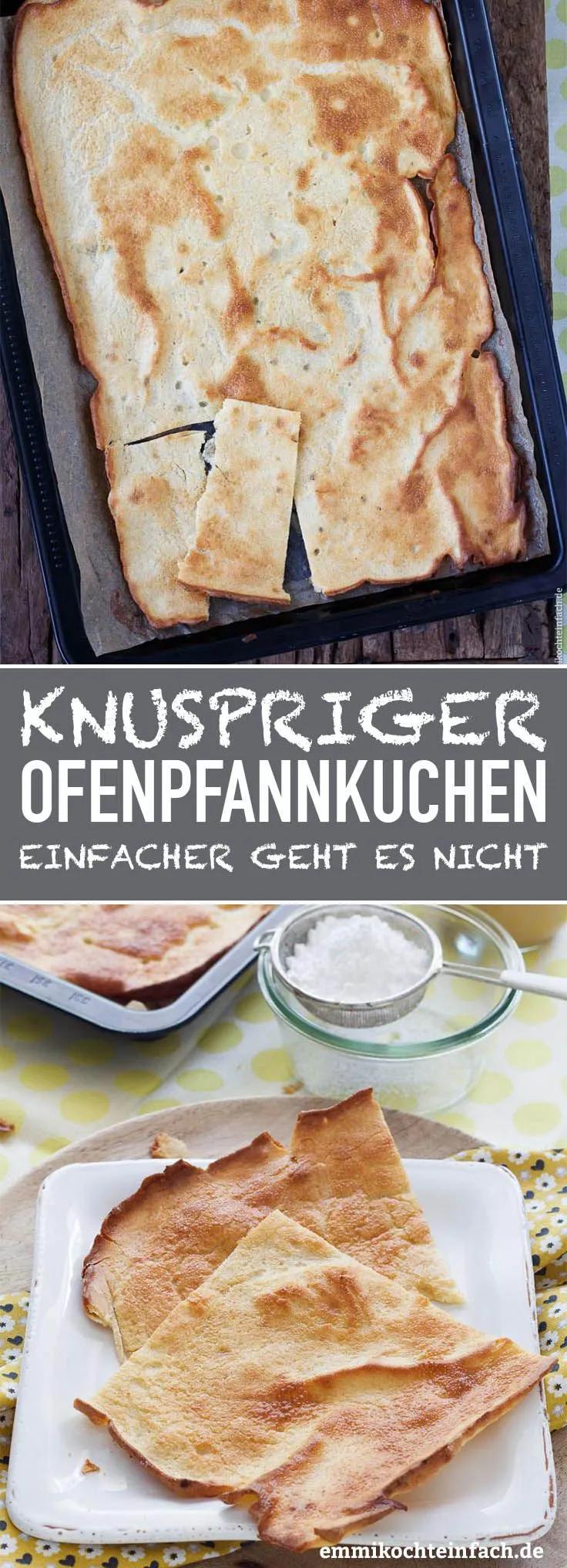 Knuspriger Ofenpfannkuchen - www.emmikochteinfach.de Oven Pancakes ...