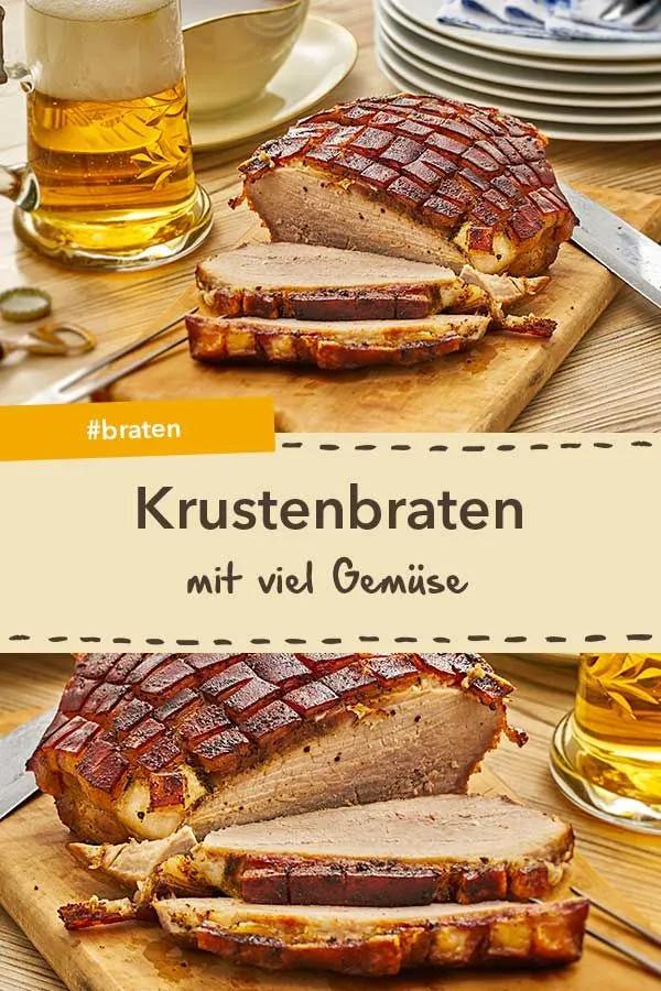Krustenbraten | Rezept | Bayerisches essen, Krustenbraten, Oktoberfest ...