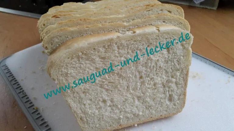 Buttertoast / Toastbrot aus dem Zauberkasten ⋆ sauguad &amp; lecker