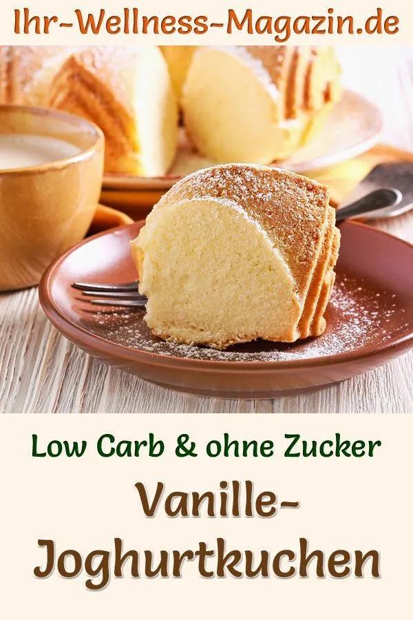 Fluffiger Joghurt-Vanillekuchen: Einfaches Low-Carb-Rezept für einen ...