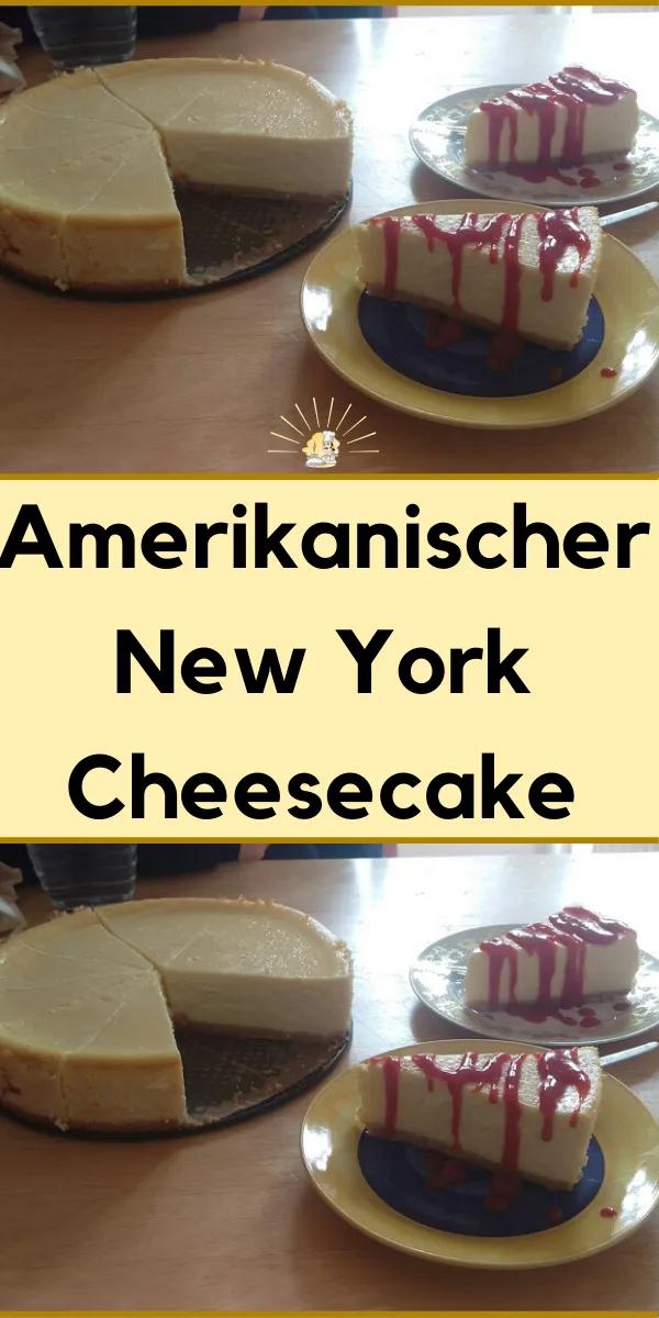 Amerikanischer New York Cheesecake | New york käsekuchen, Kuchen torte ...