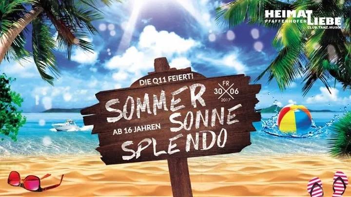 Party - Sommer . Sonne . Splendo - Heimatliebe in Pfaffenhofen - 30.06.2017