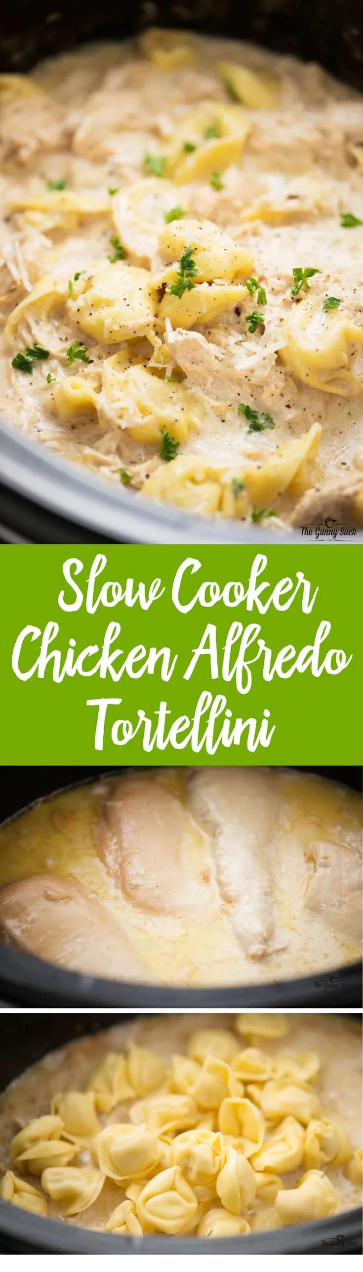 Slow Cooker Chicken Alfredo Tortellini - The Gunny Sack