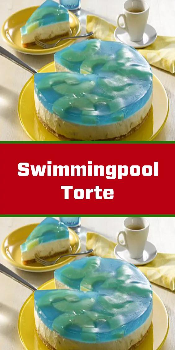Swimmingpool Torte | Kuchen und torten, Torten rezepte, Kuchen und ...