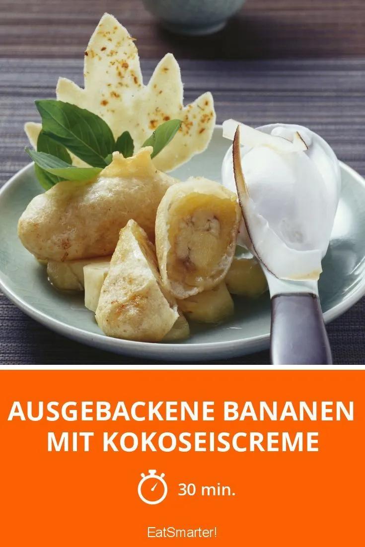 Ausgebackene Bananen mit Kokoseiscreme | Rezept | Ausgebackenes, Kokos ...