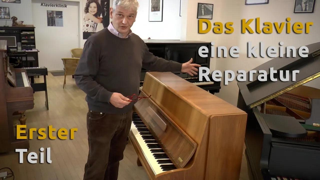 Das Klavier - Kleine Reparatur - Teil 1 - YouTube