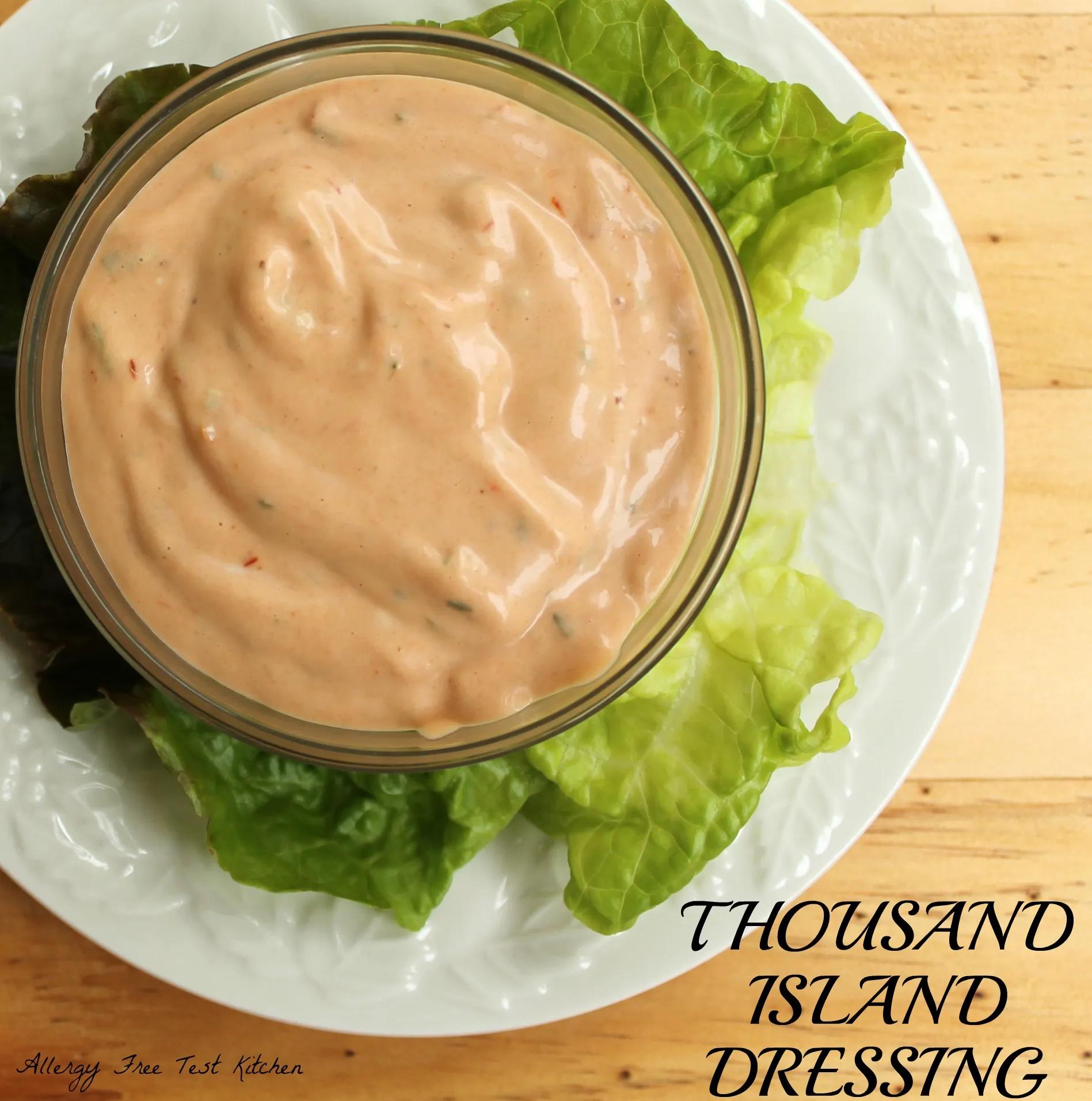Allergy Free Thousand Island Dressing (And Why It Is Named That ...