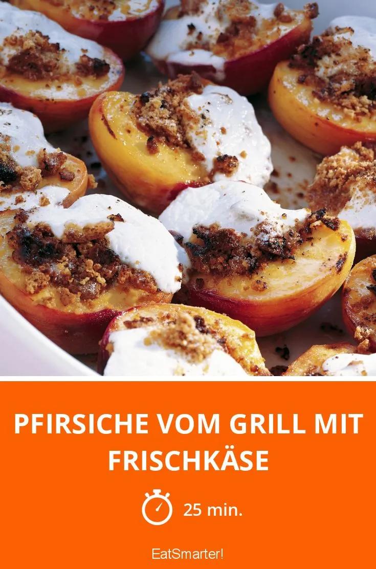 Pfirsiche vom Grill mit Frischkäse Rezept | EAT SMARTER