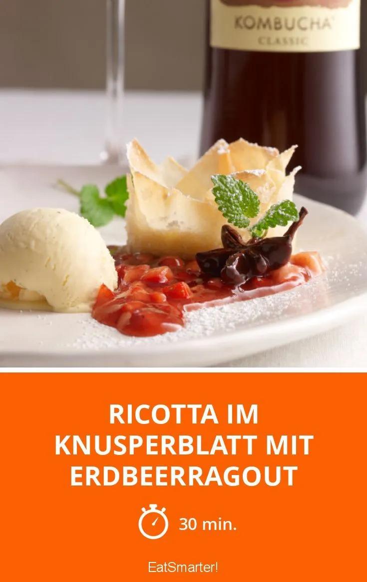 Ricotta im Knusperblatt mit Erdbeerragout | Rezept | Erdbeeren, Ricotta ...