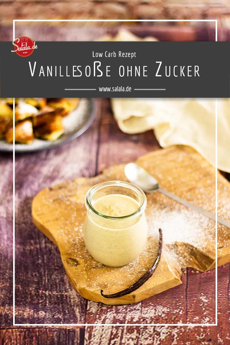 Vanillesauce ohne Zucker - Low Carb Rezept • salala.de | Rezept ...