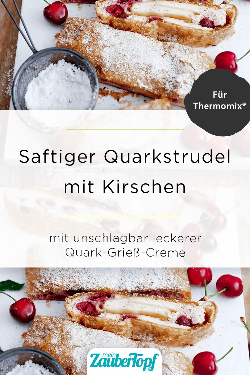 Quarkstrudel mit Kirschen – Rezept für den Thermomix®