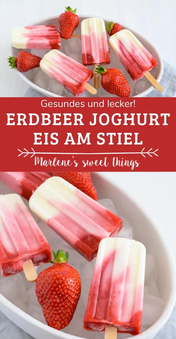 Erdbeer Joghurt Eis am Stiel - gesund, schnell und einfach in 2020 ...
