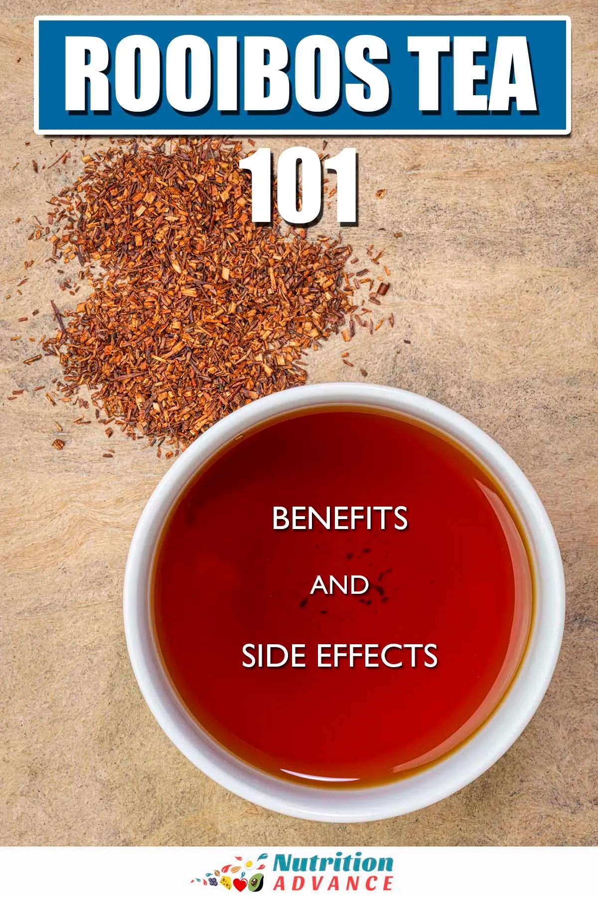 Rooibos Tea 101: Benefits and Side Effects - Nutrition Advance
