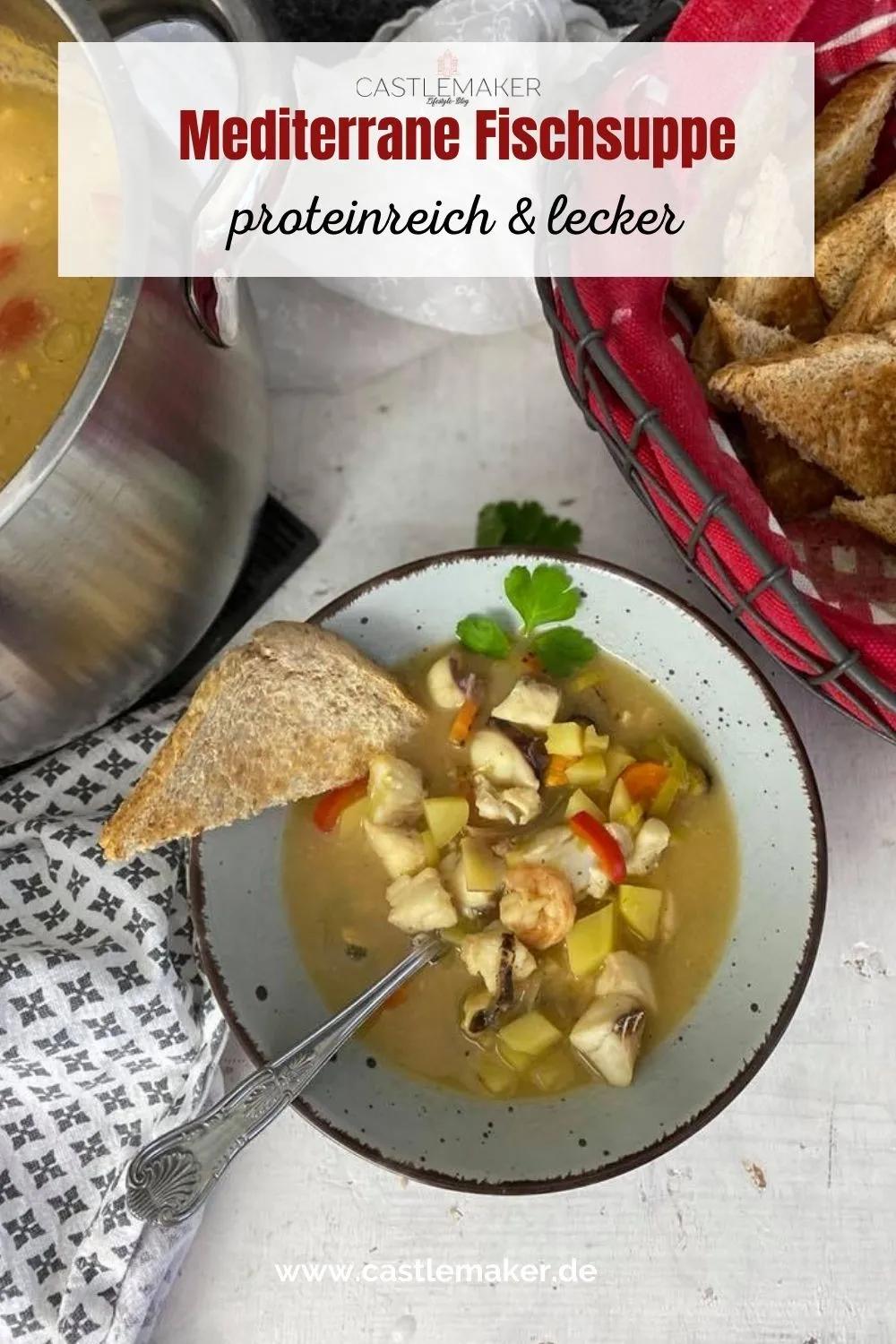 Super leckeres Rezept für eine proteinreiche mediterrane Fischsuppe mit ...