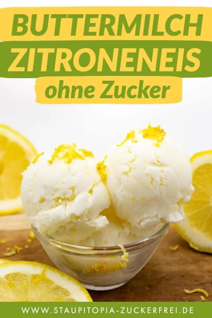 Buttermilch Zitronen Eis selber machen ohne Zucker | Rezept | Zitronen ...