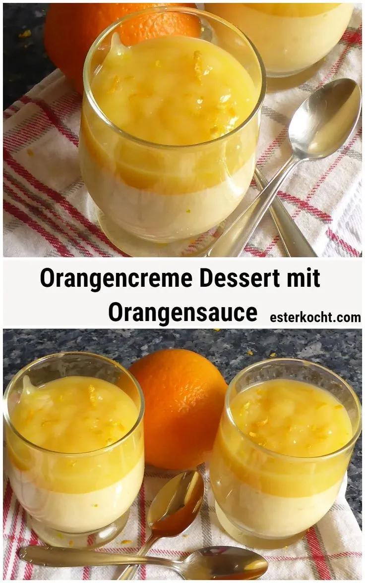 Orangencreme Dessert mit Orangensauce | Rezept | Orange creme ...