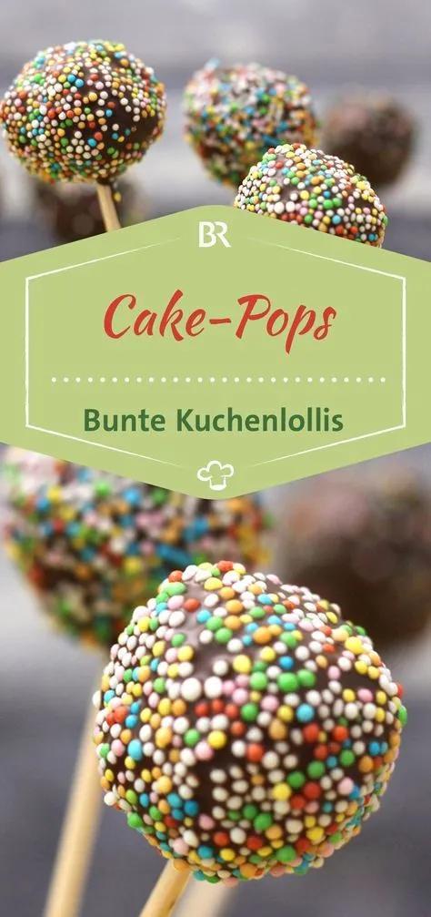 Cake Pops Rezept: Bunte Kuchenlollis selber machen | BR.de | Cake pops ...