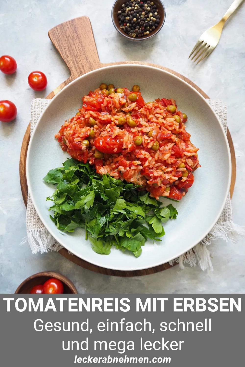 Tomatenreis mit frischen Tomaten und Erbsen - Einfaches Rezept