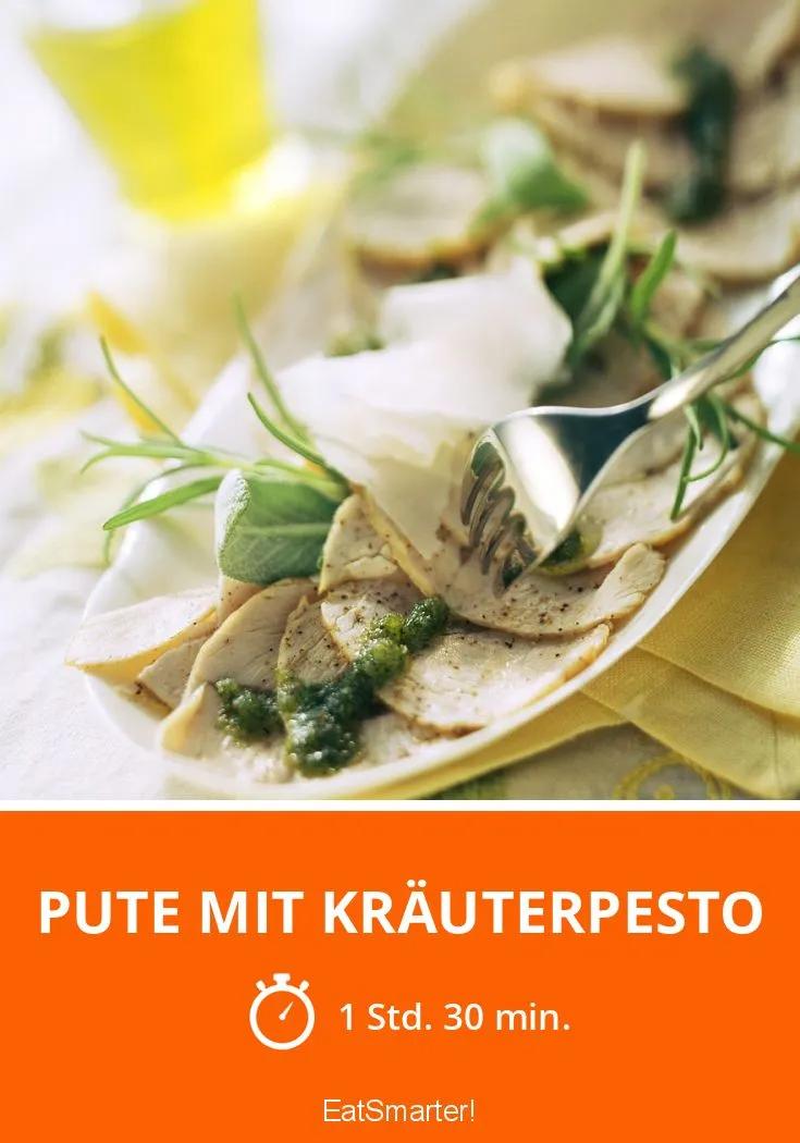 Pute mit Kräuterpesto Rezept | EAT SMARTER