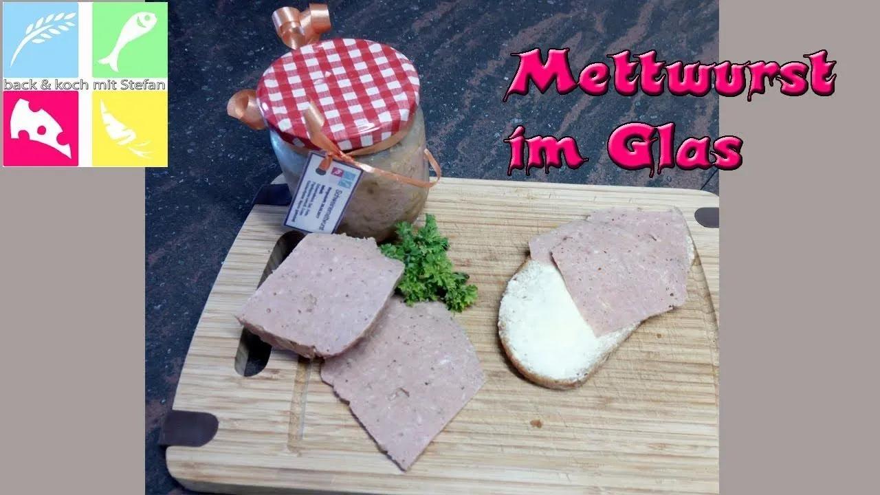 DIY Mettwurst im Glas - einfach und schnelles Rezept um Wurst selber zu ...