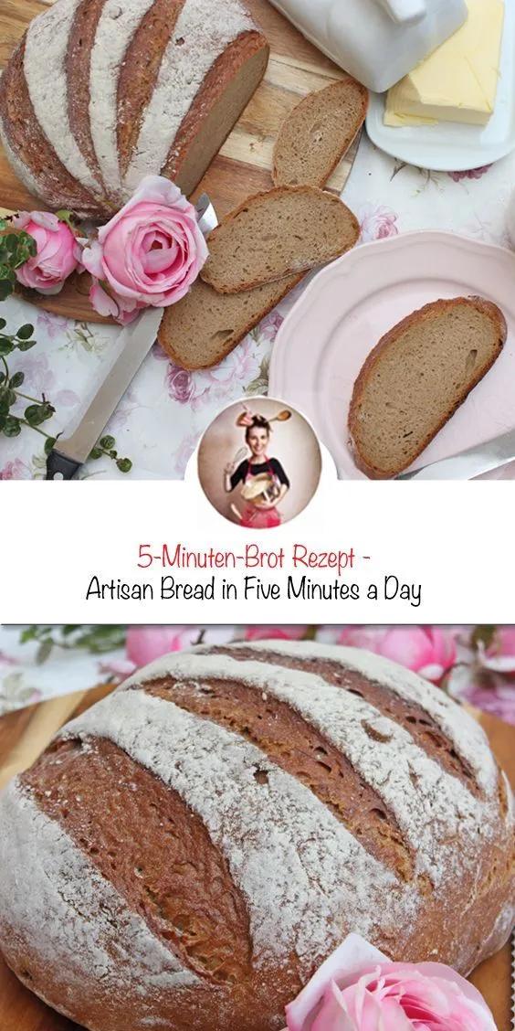 5-Minuten-Brot Rezept | Artisan Bread in Five Minutes a Day | Brot ...