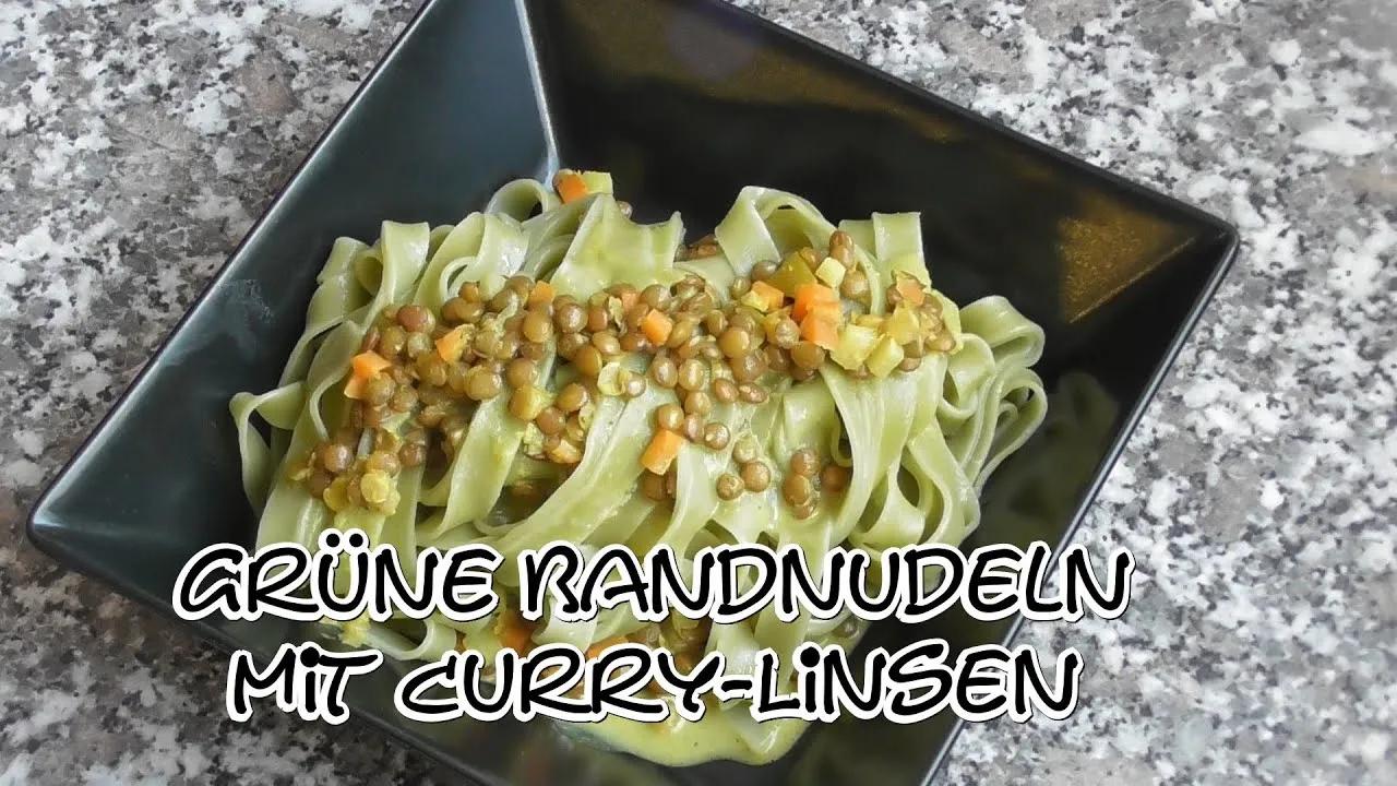 Grüne Nudeln mit Curry Linsen - YouTube