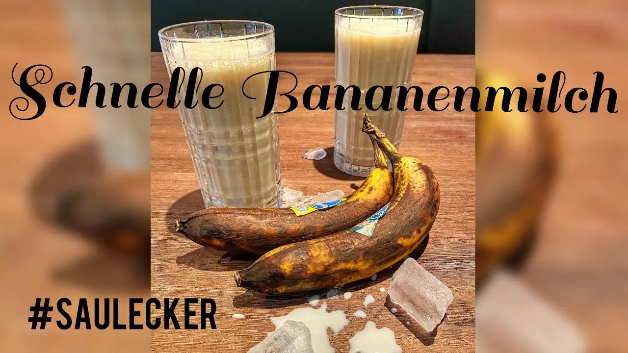 Schnelle Bananenmilch - Einfach nur Mega lecker und Natur pur!! - YouTube