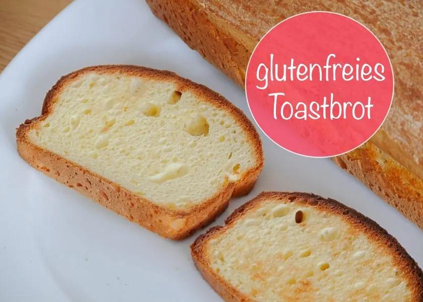 glutenfreies Toastbrot – locker, leicht und fluffig