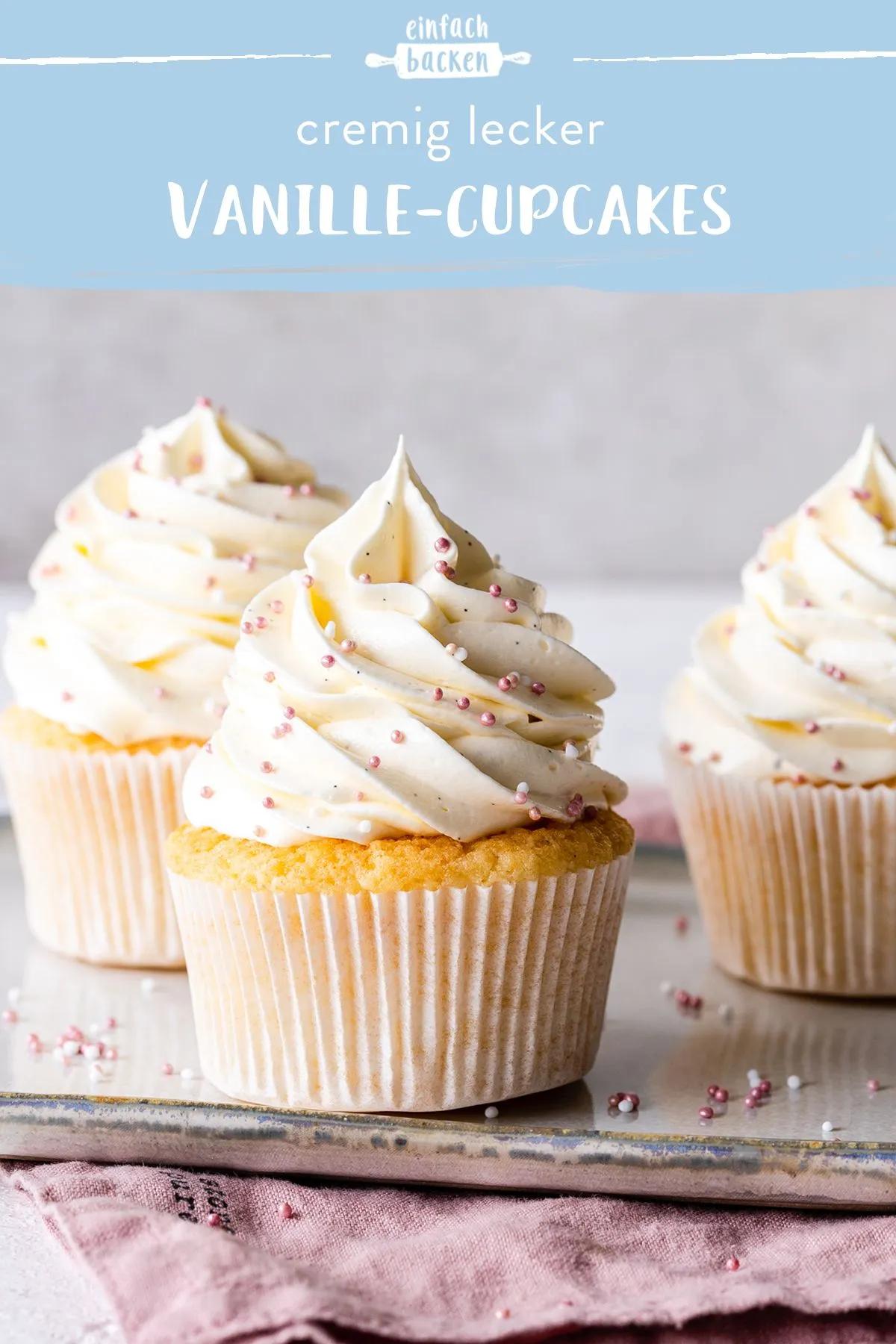 Vanille-Cupcakes - schnell &amp; einfach selber machen | Die besten ...