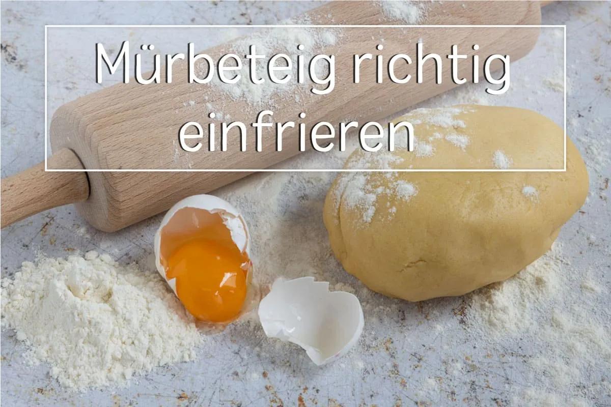 Mürbeteig einfrieren: So wird&amp;#39;s richtig gemacht - eat.de