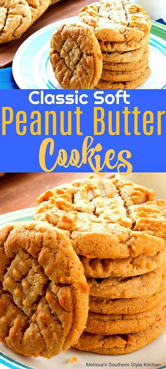 Classic Soft Peanut Butter Cookies - melissassouthernstylekitchen.com ...