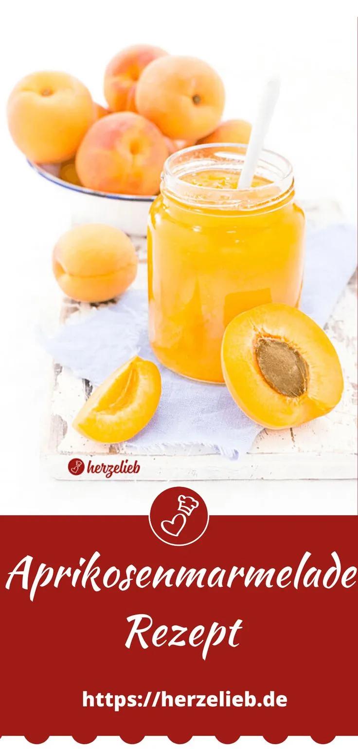 Aprikosenmarmelade - das beste Rezept für den Aufstrich von herzelieb ...