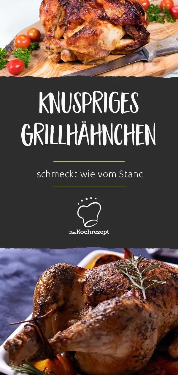 Grillhähnchen wie vom Stand – saftig &amp; knusprig | DasKochrezept.de ...
