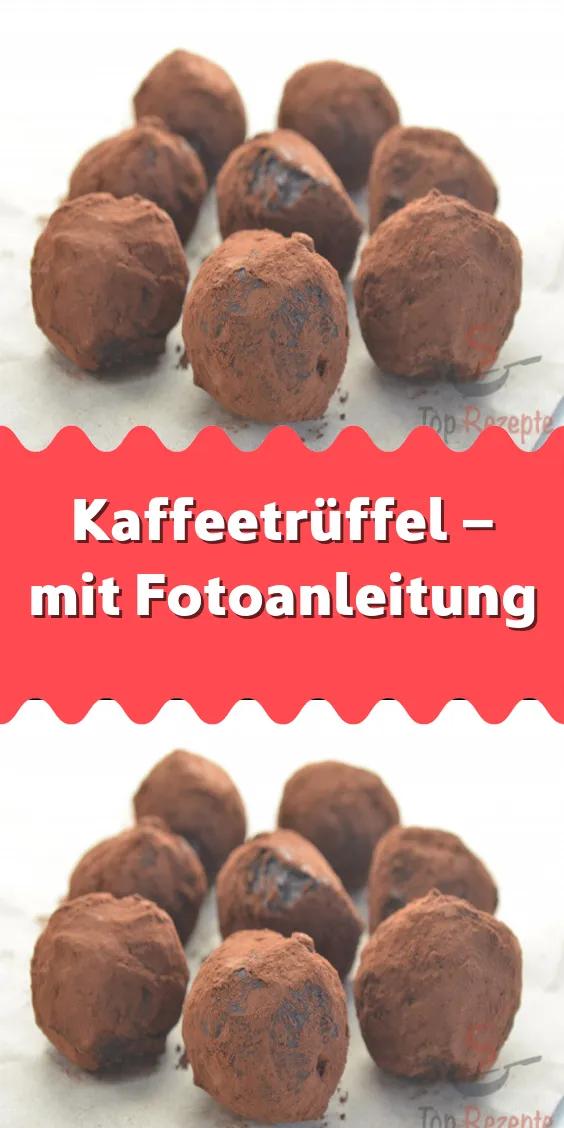 Kaffeetrüffel – mit Fotoanleitung | Lebensmittel essen, Essen und ...