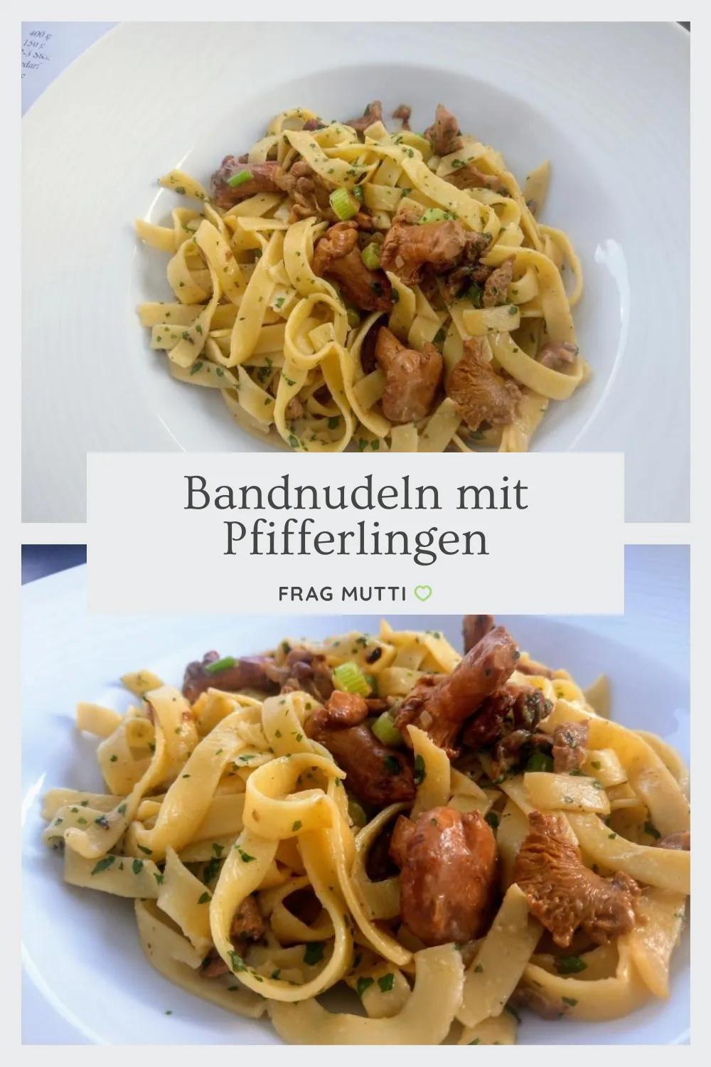 Bandnudeln mit Pfifferlingen in Knoblauchrahm - Rezept | Frag Mutti ...