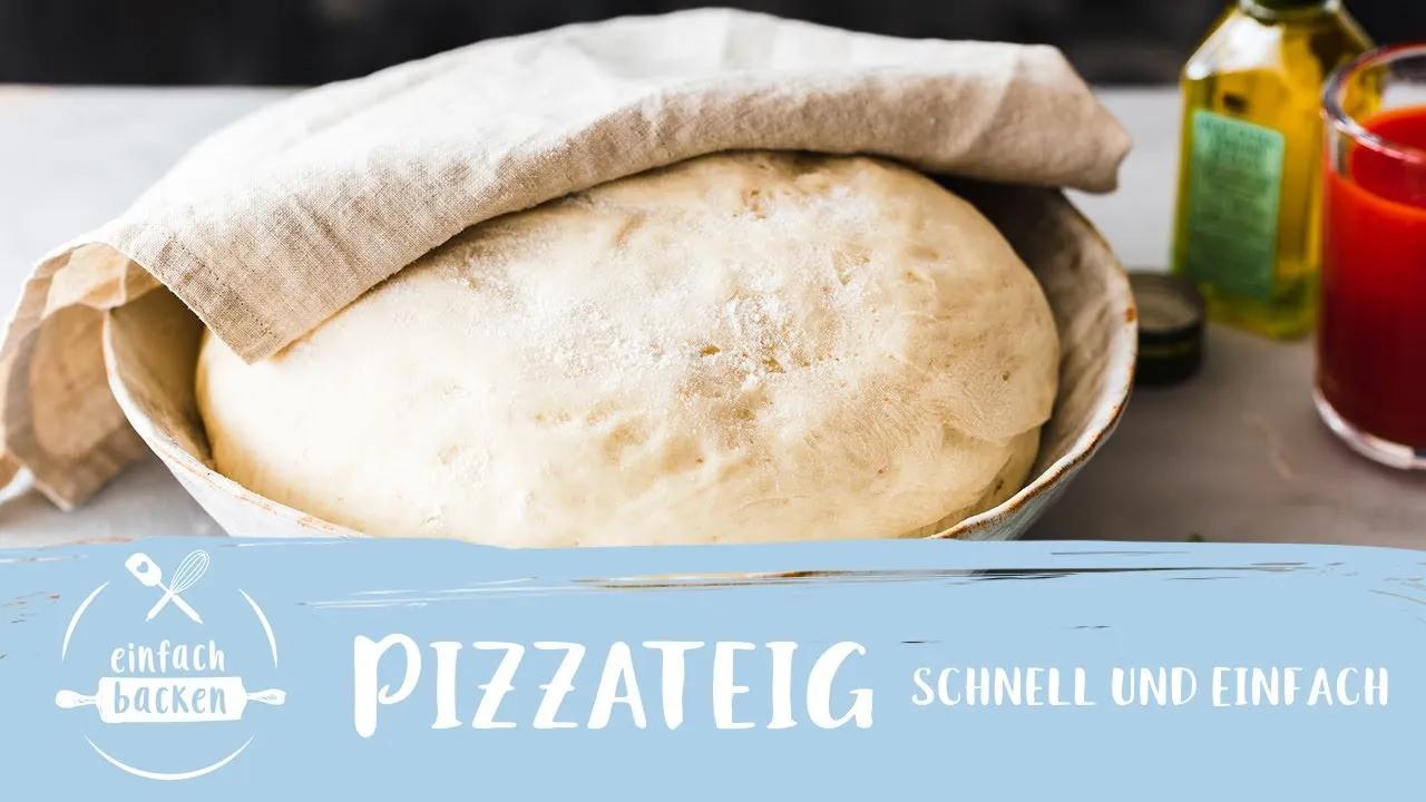 Pizzateig Grundrezept – schnell &amp; einfach I Pizzateig Rezept I Einfach ...