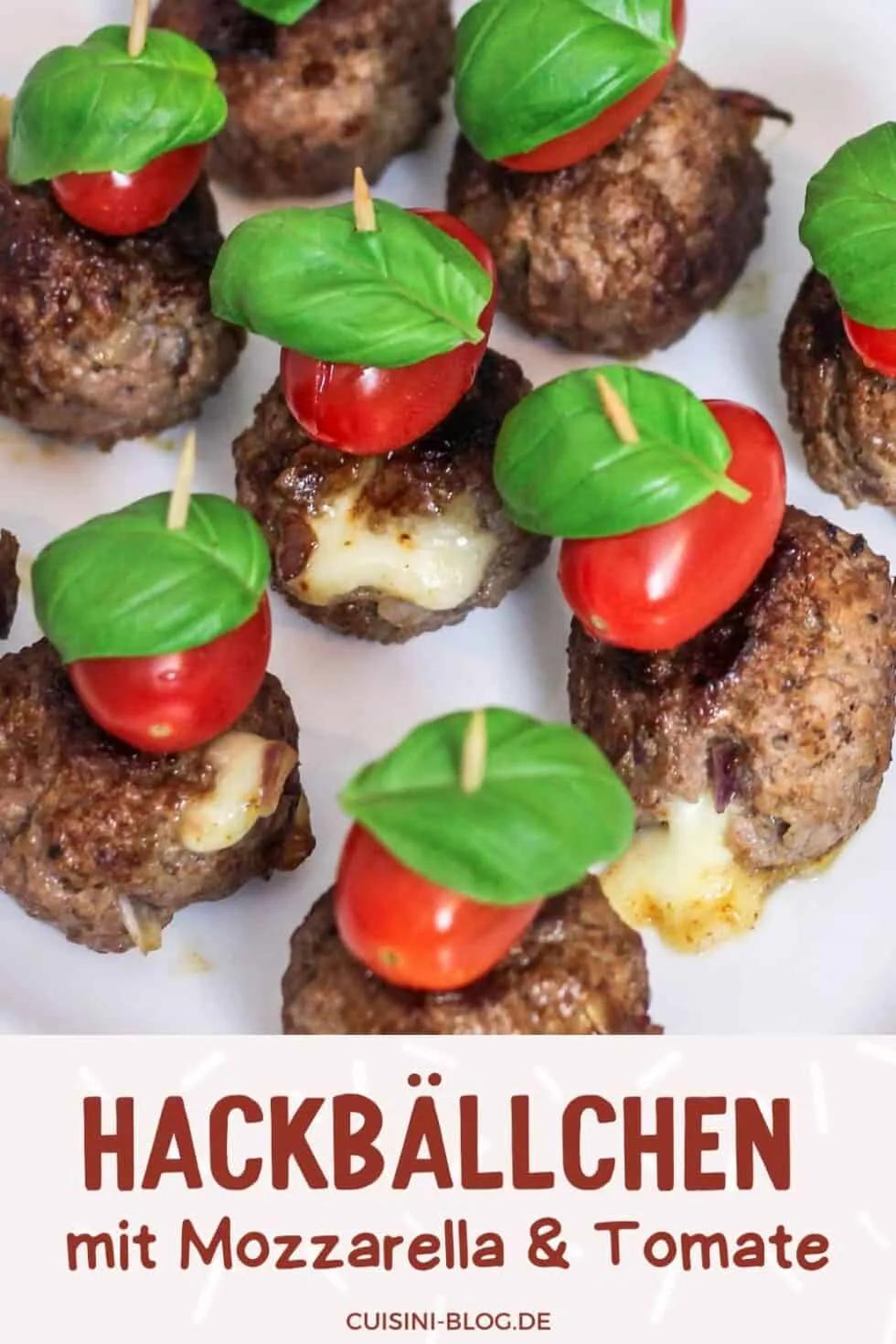 Hackbällchen Caprese - Spieße mit Mozzarella &amp; Tomate