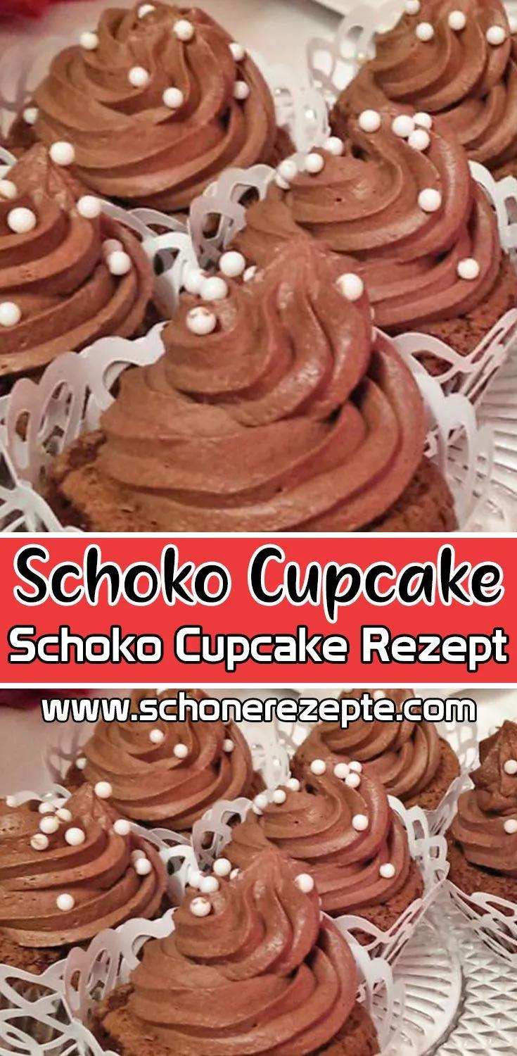 Schoko Cupcakes Rezept - Schnelle und Einfache Cupcakes Rezepte in 2020 ...