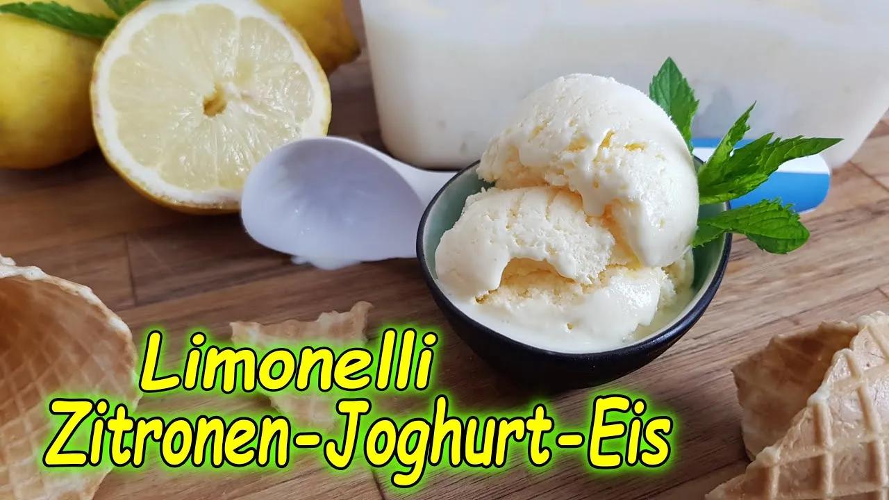 Limonelli Zitronen-Jogurt-Eis / Rezept mit Videoanleitung / schnell und ...