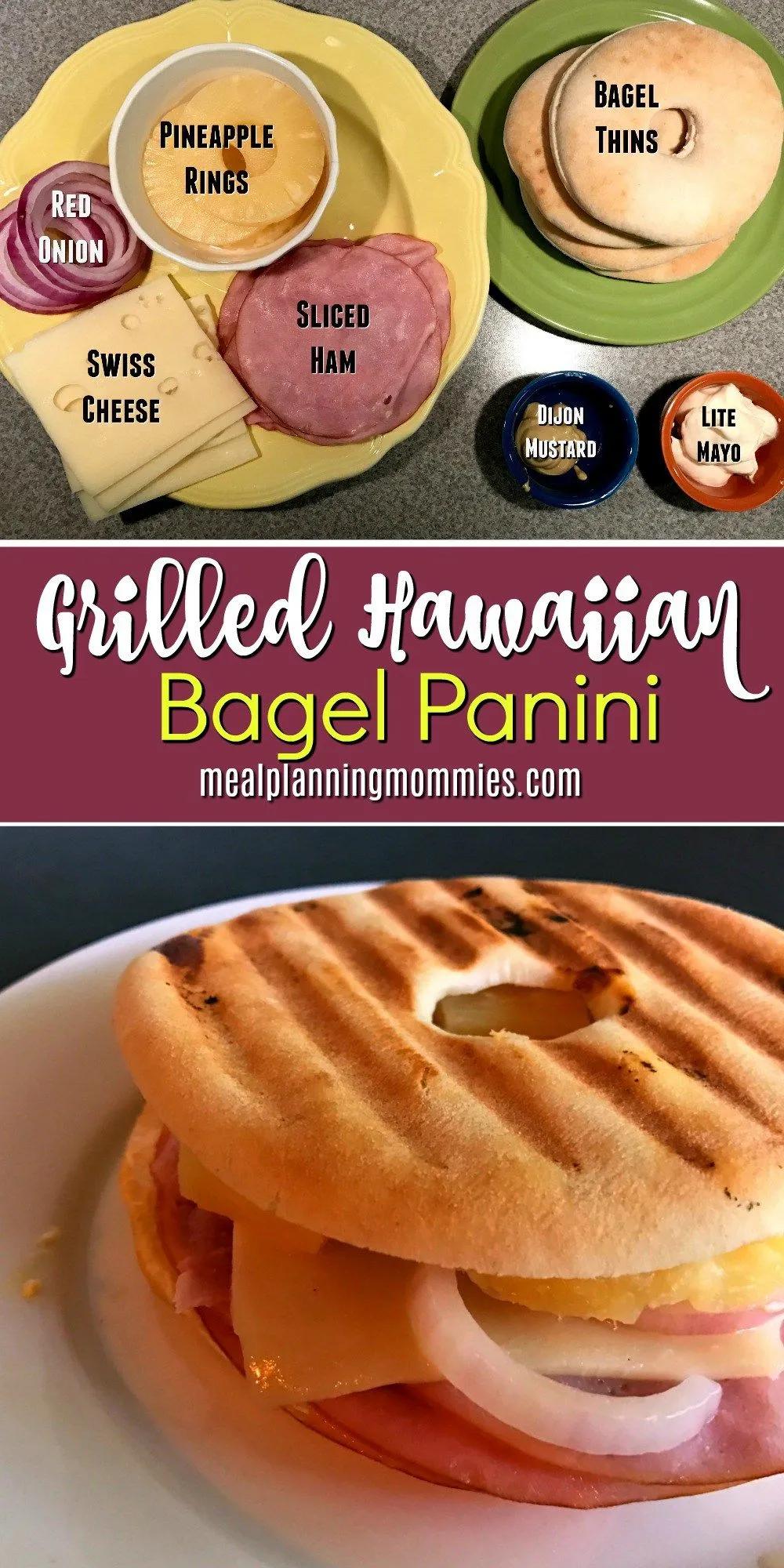 Grilled Hawaiian Bagel Panini - Meal Planning Mommies | Recipe | Bagel ...
