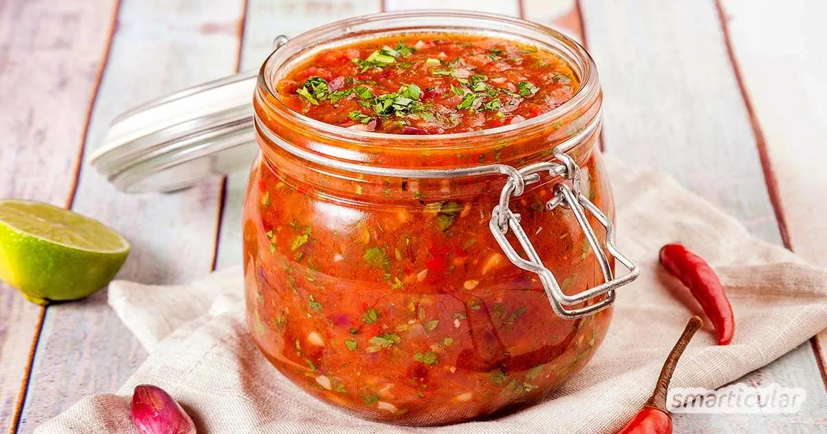 Salsa-Rezept: Scharfe Sauce selber machen auf Vorrat
