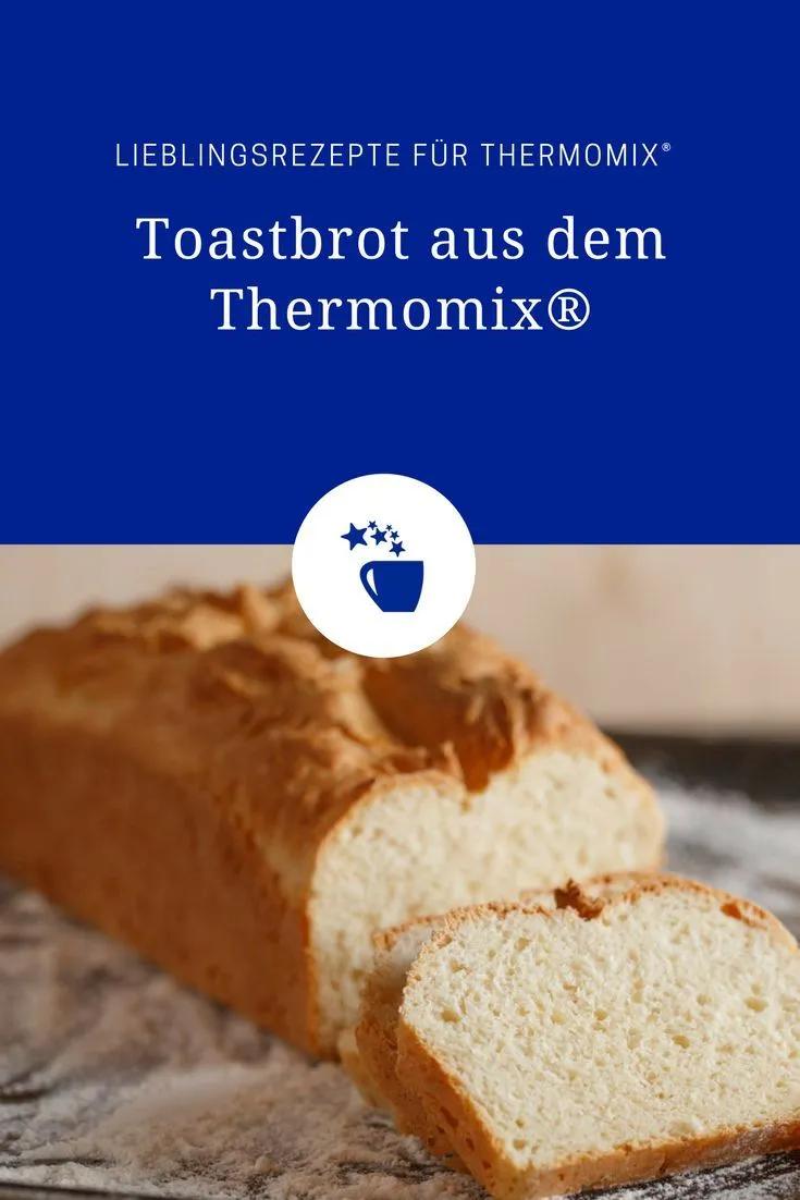 Toastbrot aus dem Thermomix® - mein ZauberTopf | Thermomix, Kochen und ...