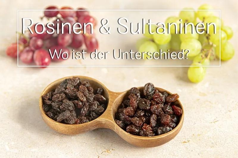 Der Unterschied zwischen Rosinen und Sultaninen - eat.de