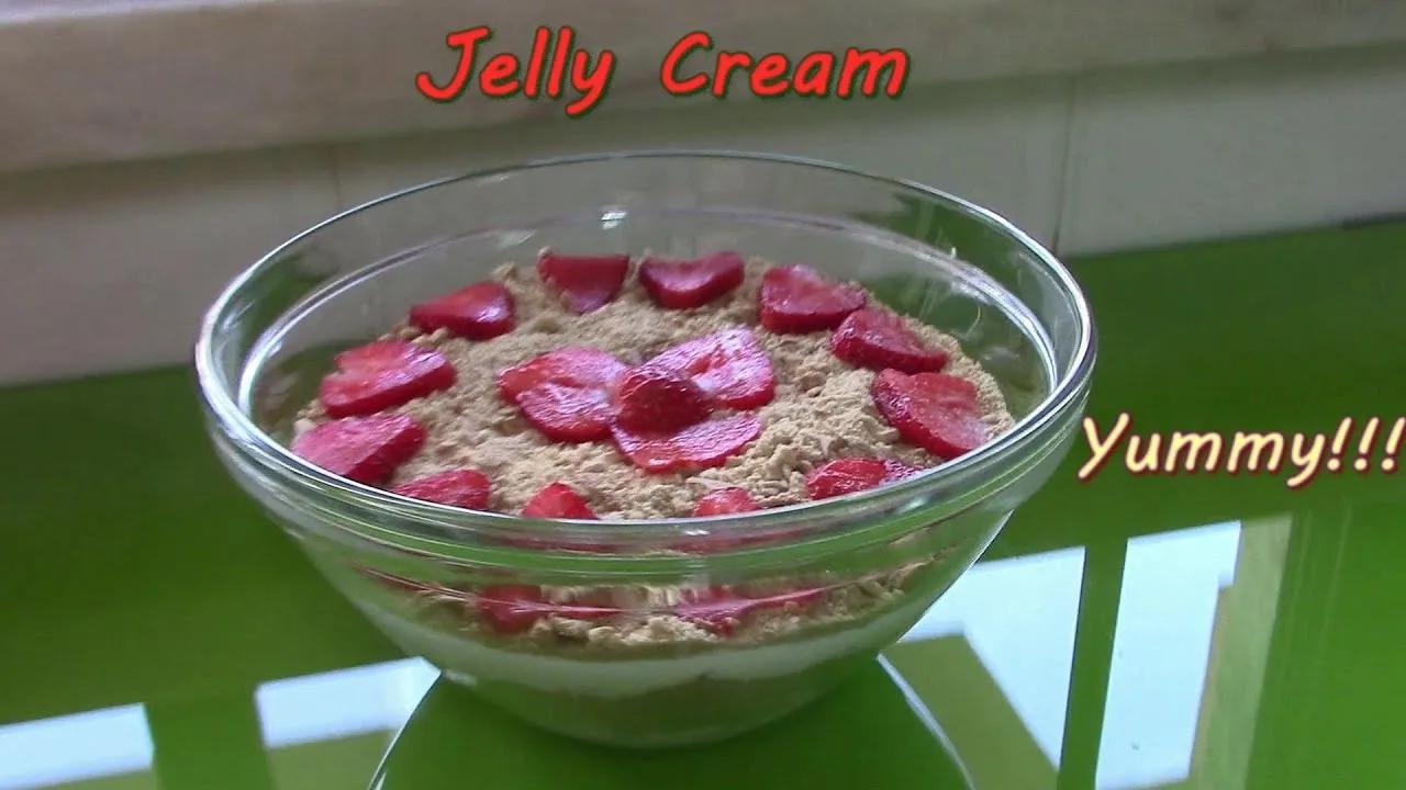 Jelly cream delicious recipe - YouTube